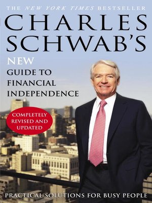 cover image of Charles Schwab's New Guide to Financial Independence Completely